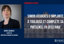 Simon Associés s’implante à Toulouse et complète sa présence en Occitannie